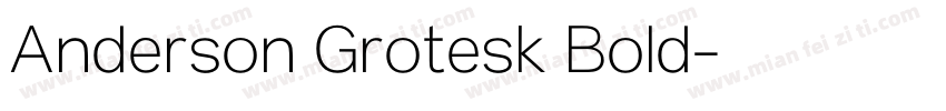 Anderson Grotesk Bold字体转换
